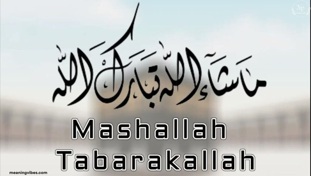 cultural-or-quranic-significance-of-mashallah