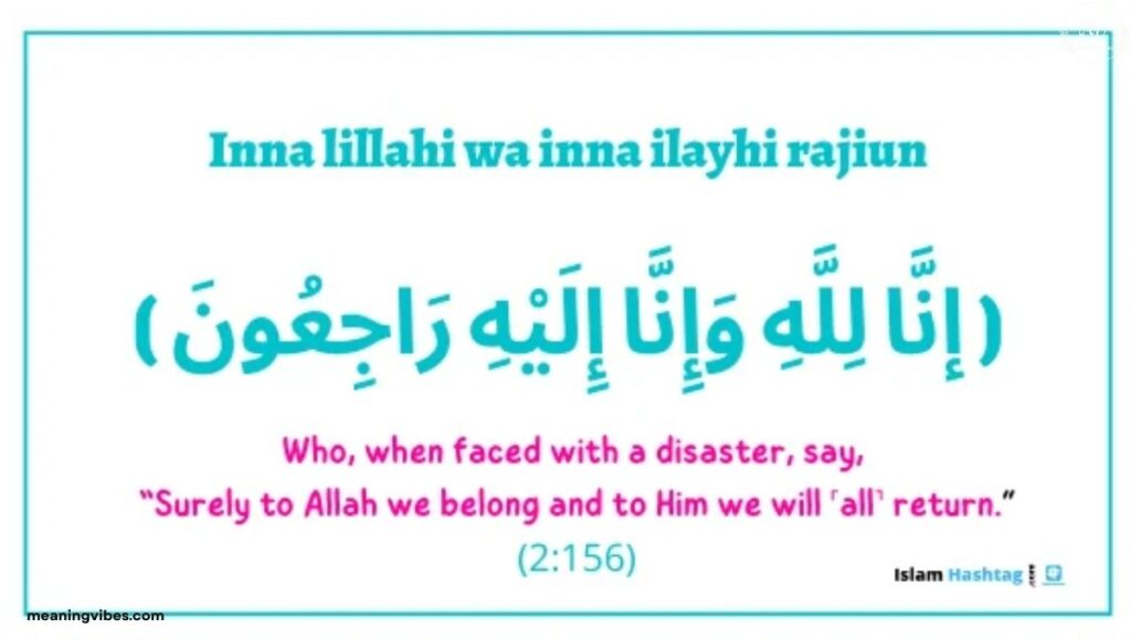 the-meaning-of-innalillahiwainnailaihirojiun-in-arabic