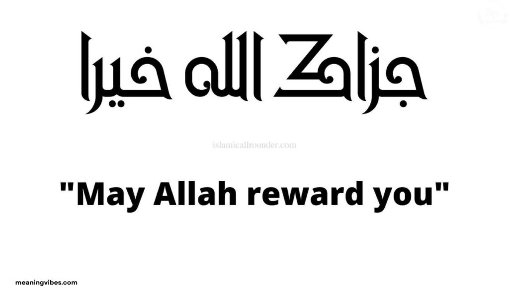 the-meaning-of-jazakallah-khair-in-arabic