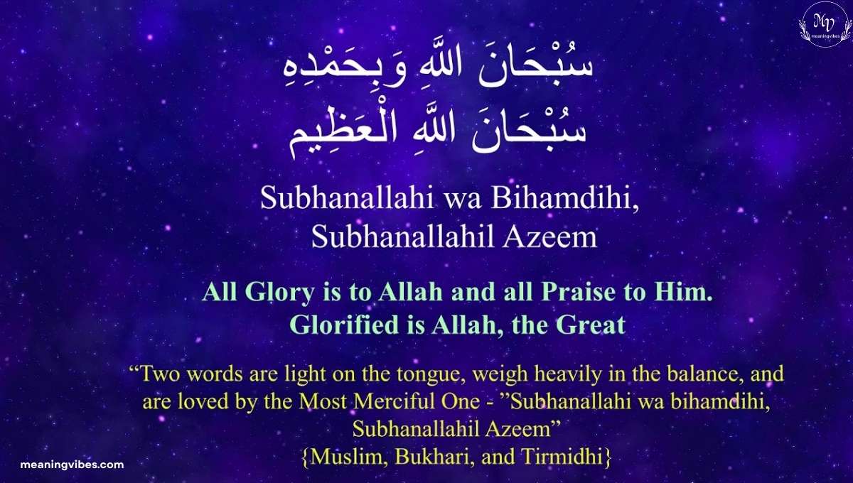 the-word-subhanallahi-wa-bihamdihi-subhanallahil-azeem-meaning-in-arabic